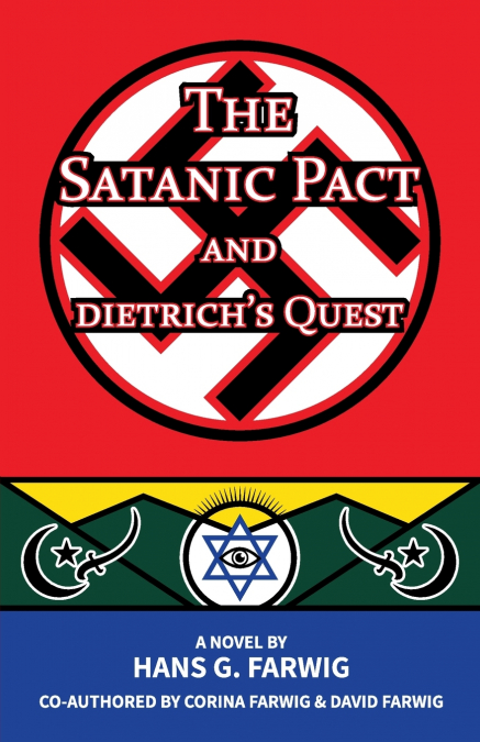 The Satanic Pact and Dietrich’s Quest