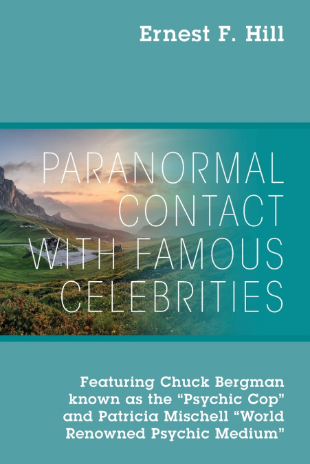 Paranormal Contact with Famous Celebrities