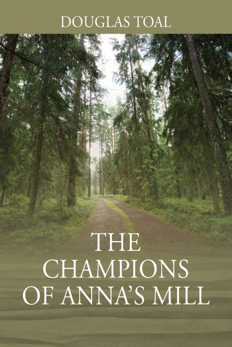 The Champions of Anna’s Mill