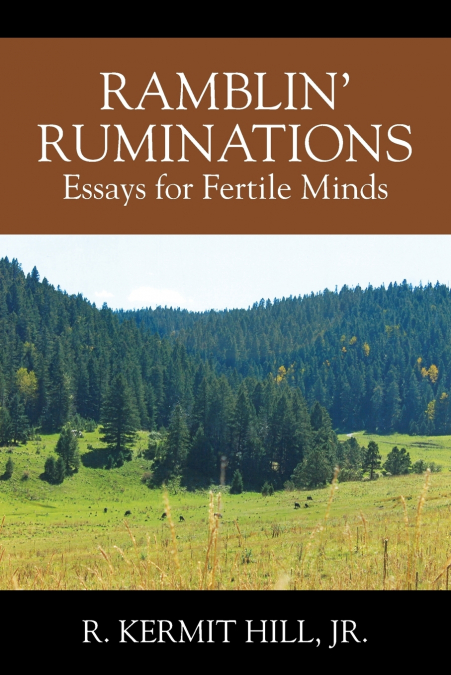 RAMBLIN’ RUMINATIONS