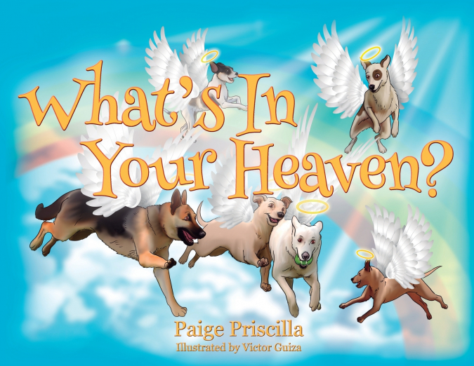 What’s In Your Heaven?