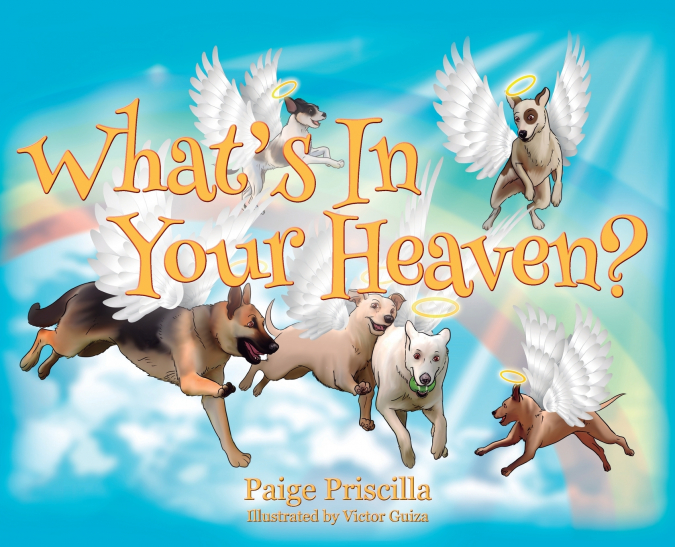 What’s In Your Heaven?