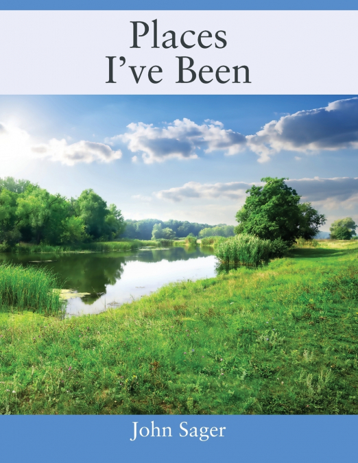 Places I’ve Been