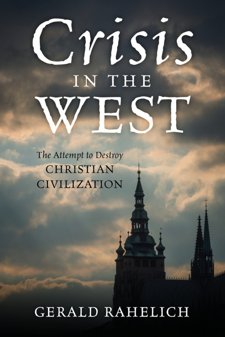 Crisis in the West