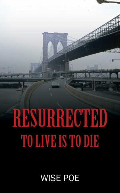 Resurrected