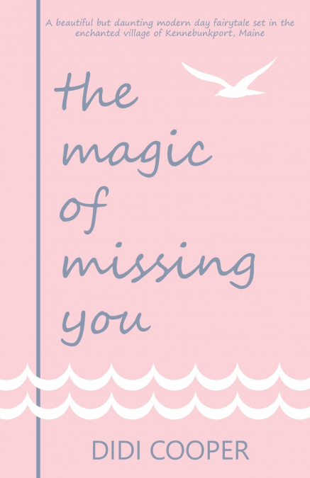 The Magic of Missing You