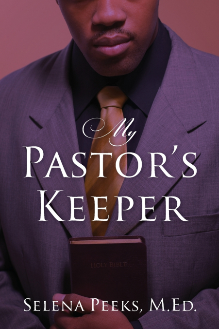 My Pastor’s Keeper