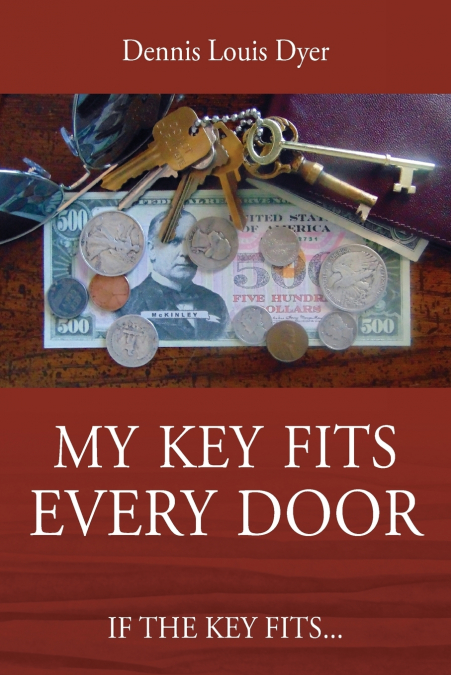 My Key Fits Every Door