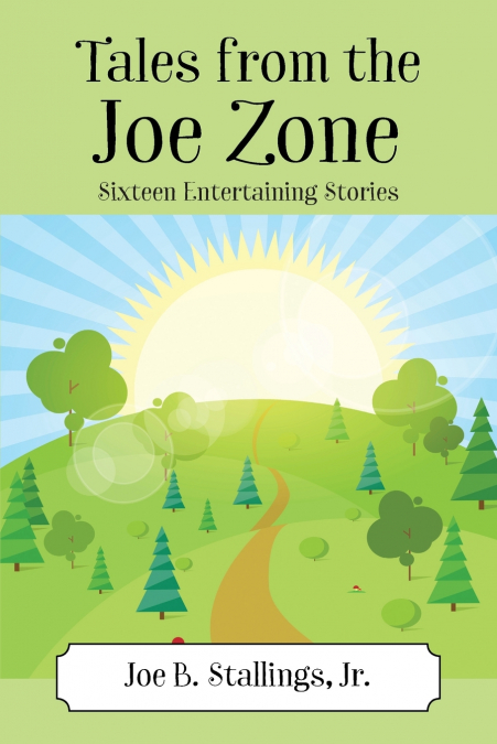 Tales from the Joe Zone