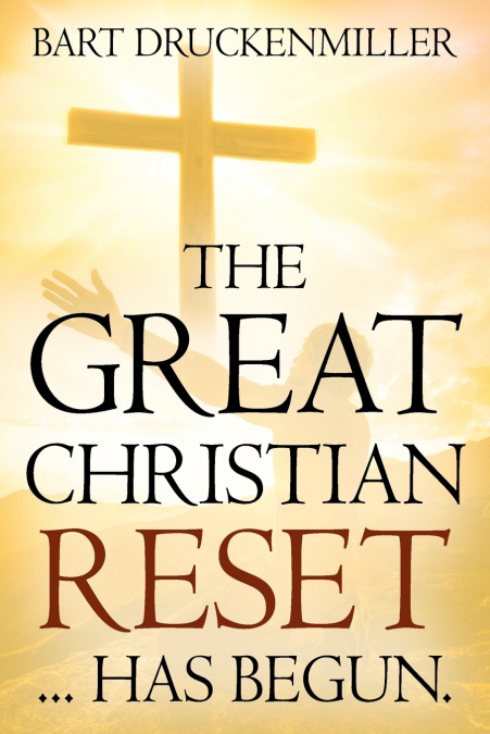The Great Christian Reset