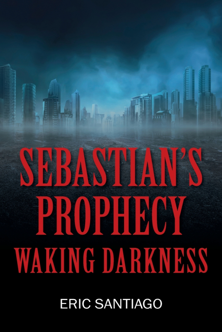Sebastian’s Prophecy