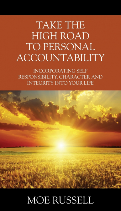 Take the High Road to Personal Accountability