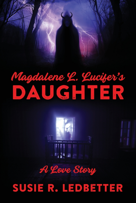 Magdalene L. Lucifer’s Daughter