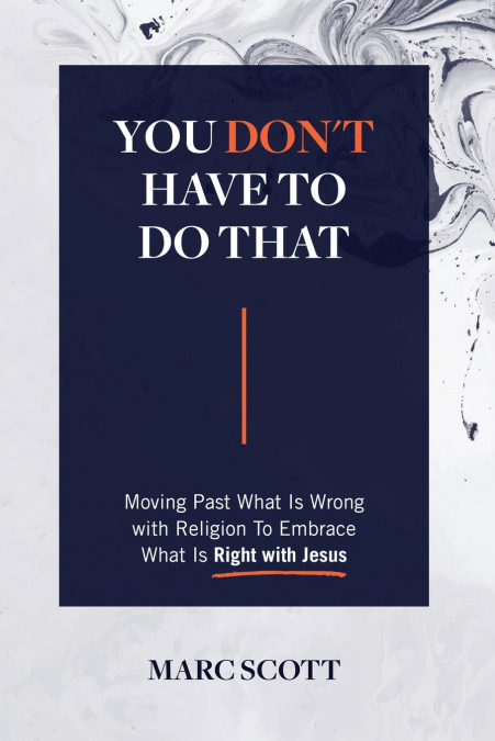 You Don’t Have To Do That