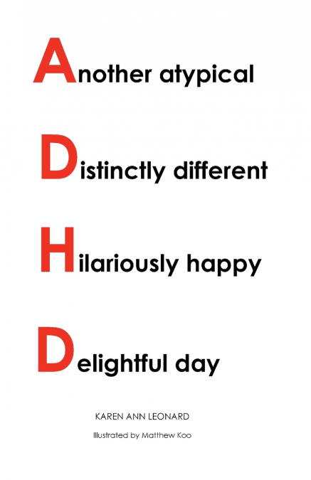 Another atypical Distinctively different Hilariously happy Delightful day