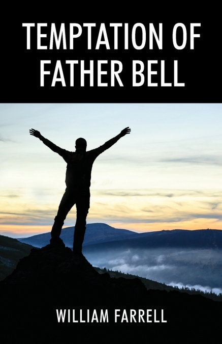 Temptation of Father Bell