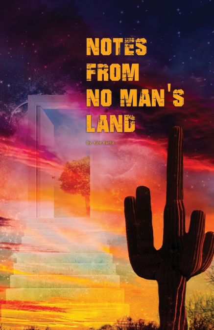 Notes from No Man’s Land