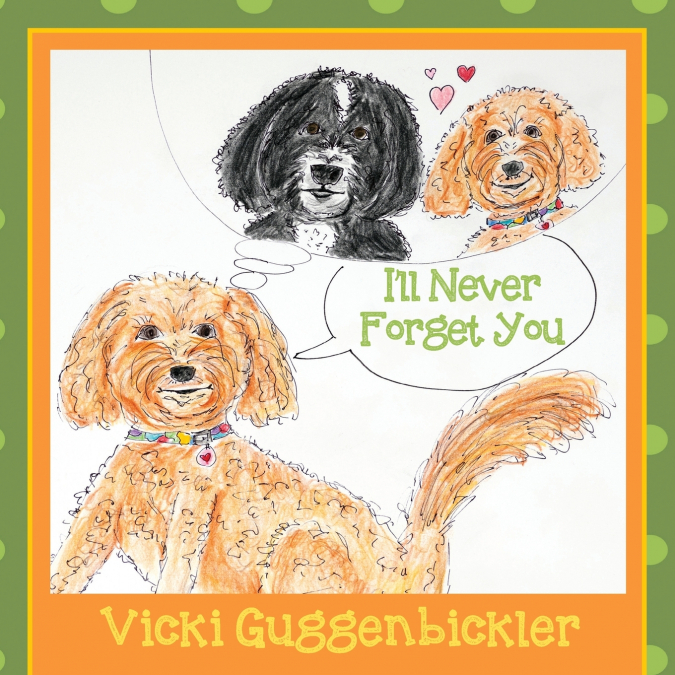 I’ll Never Forget You