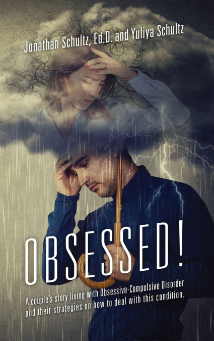 OBSESSED! A couple’s story living with Obsessive-Compulsive Disorder and their strategies on how to deal with this condition.