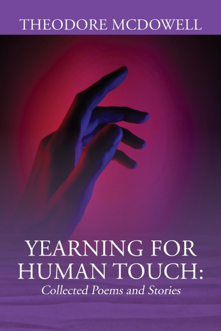 Yearning for Human Touch