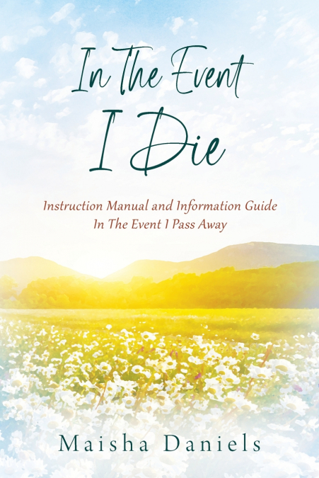 In The Event I Die