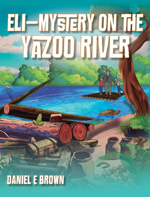 Eli - Mystery on the Yazoo River