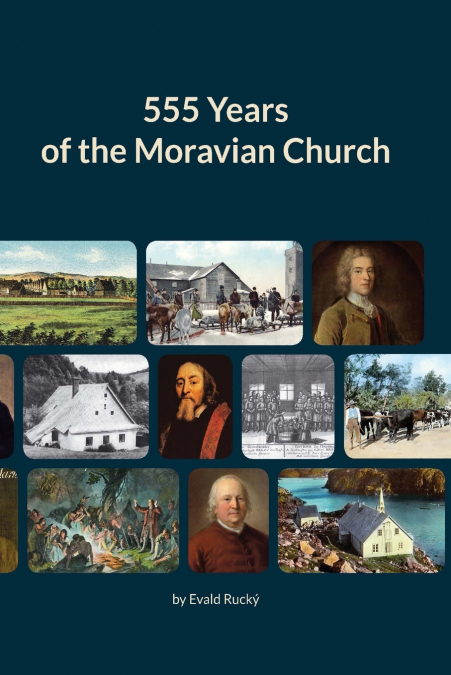 555 Years of the Moravian Church