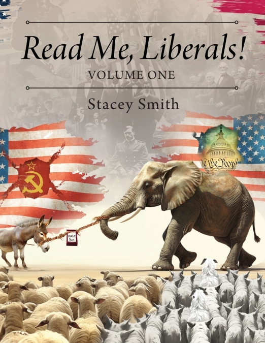 Read Me, Liberals! Volume One