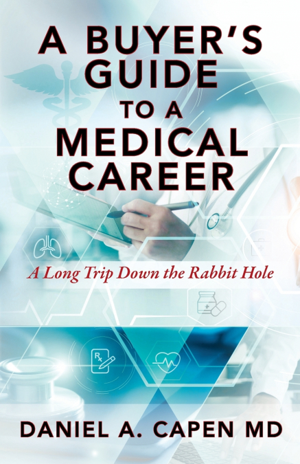A Buyer’s Guide to a Medical Career