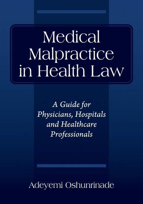 Medical Malpractice in Health Law