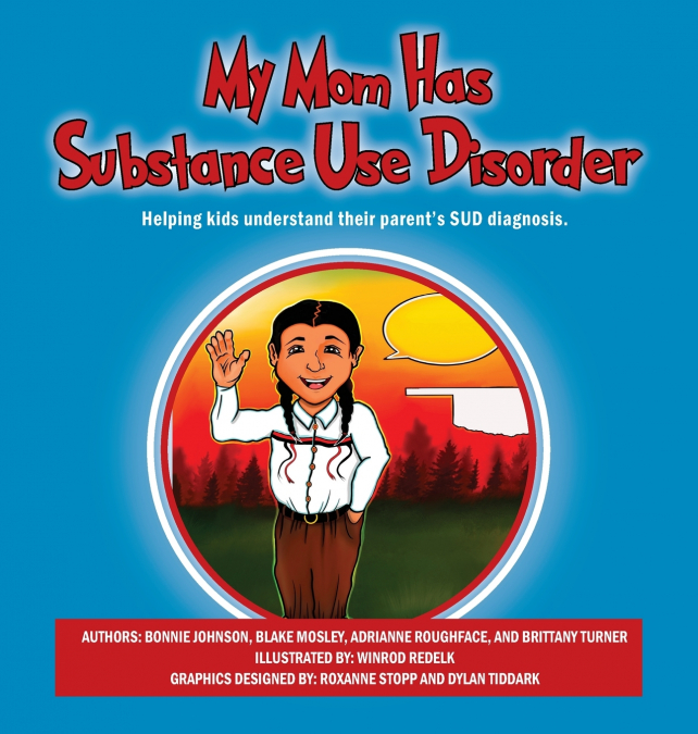 My Mom Has Substance Use Disorder
