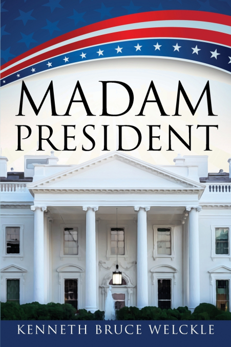 Madam President