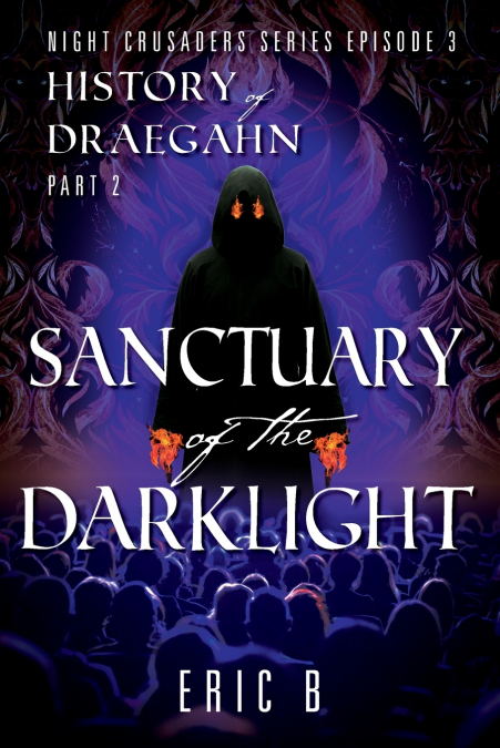 Sanctuary of the DarkLight