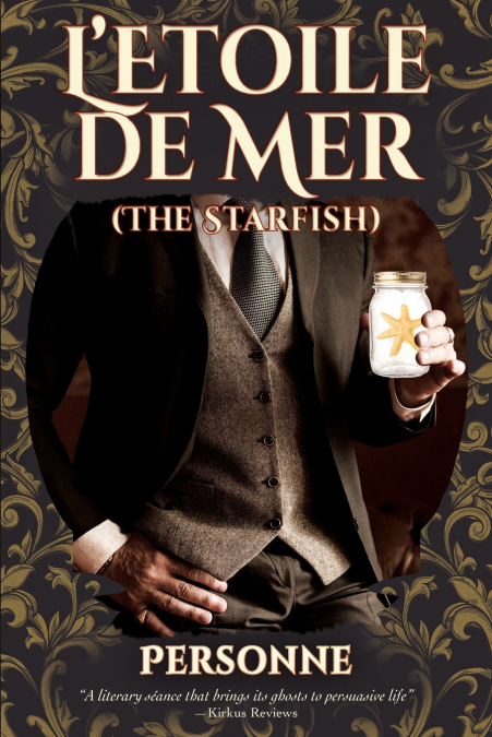 L’Etoile de Mer (The Starfish)