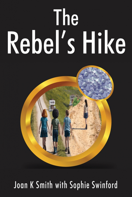The Rebel’s Hike