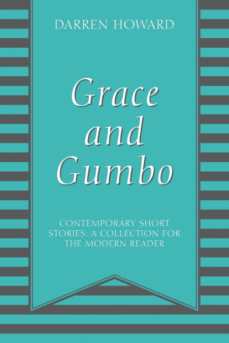 Grace and Gumbo
