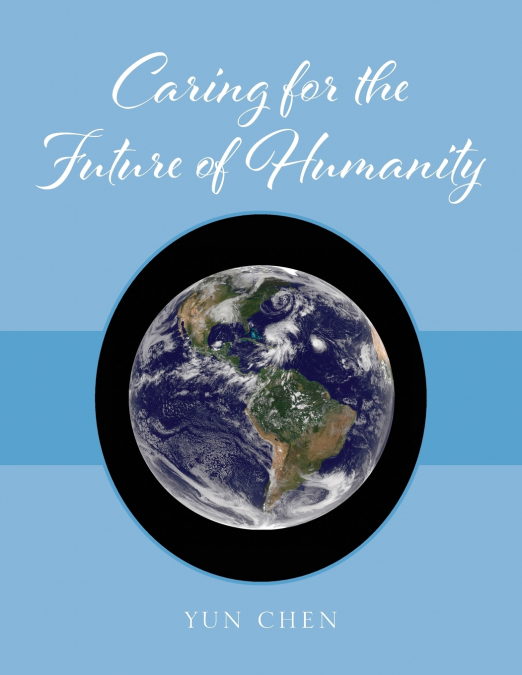Caring for the Future of Humanity