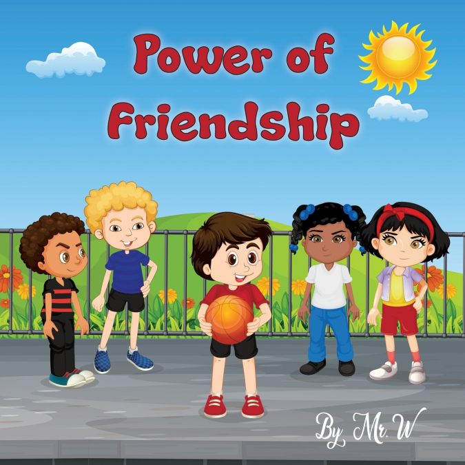 Power of Friendship