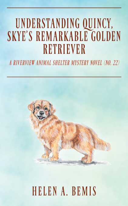 Understanding Quincy, Skye’s Remarkable Golden Retriever