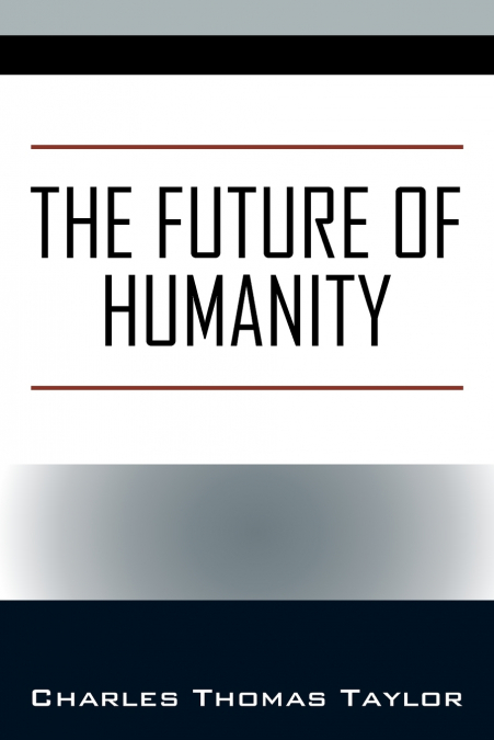 The Future of Humanity