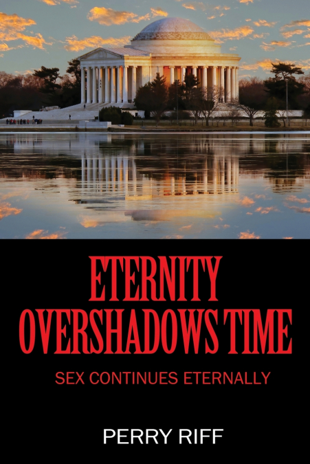 Eternity Overshadows Time