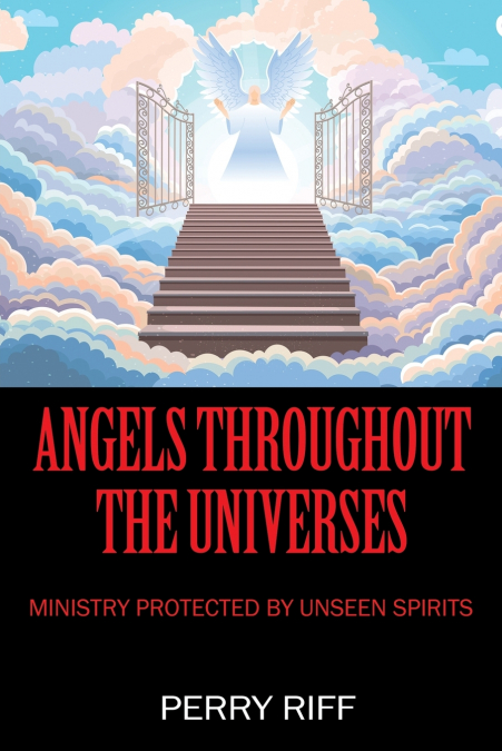 Angels Throughout the Universes