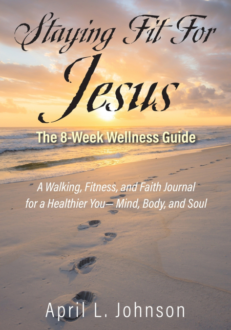 Staying Fit For Jesus