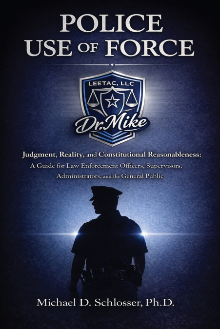 POLICE USE OF FORCE