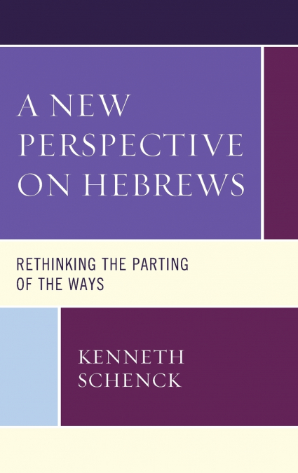 A New Perspective on Hebrews