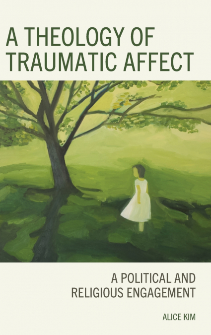 Theology of Traumatic Affect