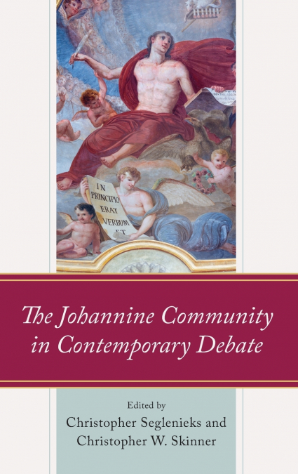 Johannine Community in Contemporary Debate