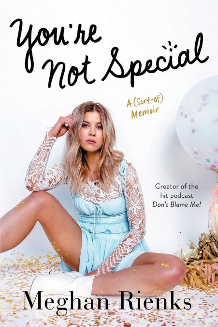You’re Not Special