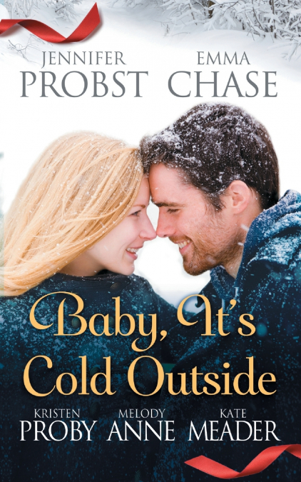 Baby, It’s Cold Outside