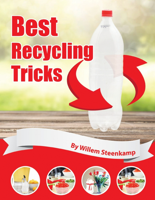 Best Recycling Tricks